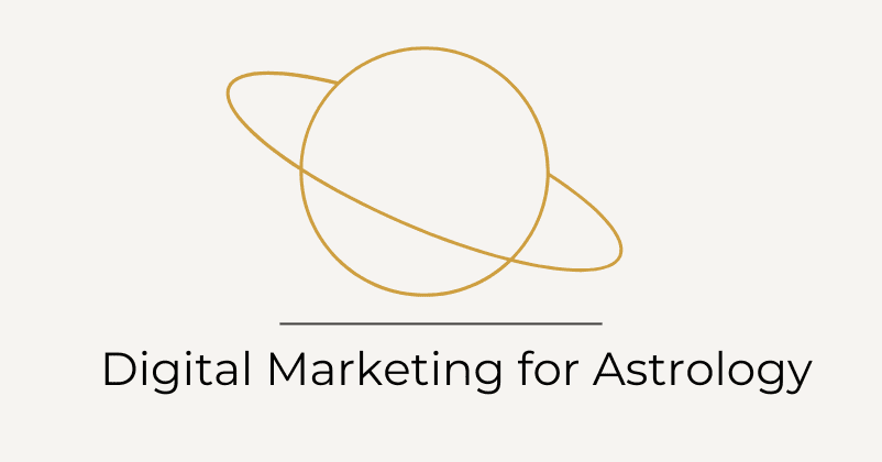 Digital Marketing for Astrology