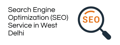 Search Engine Optimization (SEO) Service in West Delhi