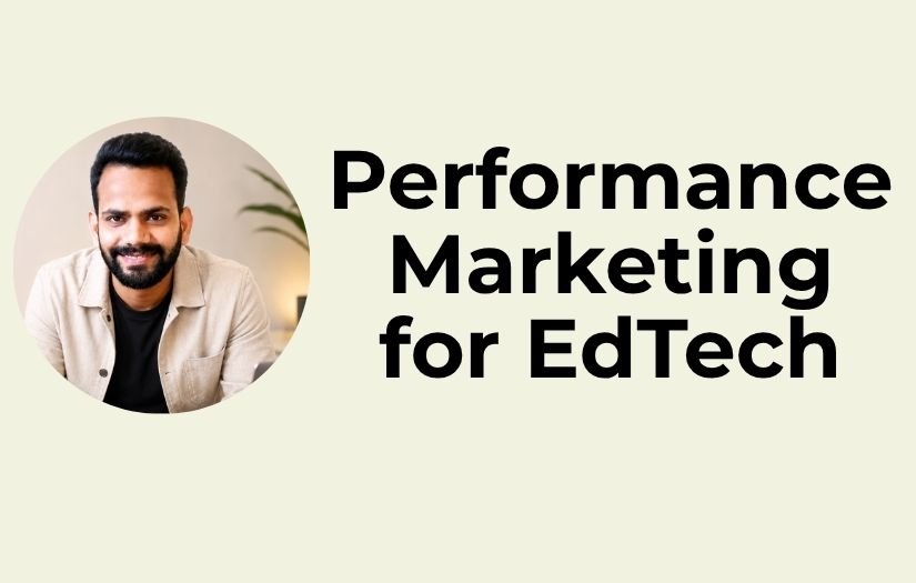 Performance Marketing for EdTech